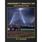 This is what you have all been waiting for – a book on property rights by Elizabeth (Liz) Marshall.